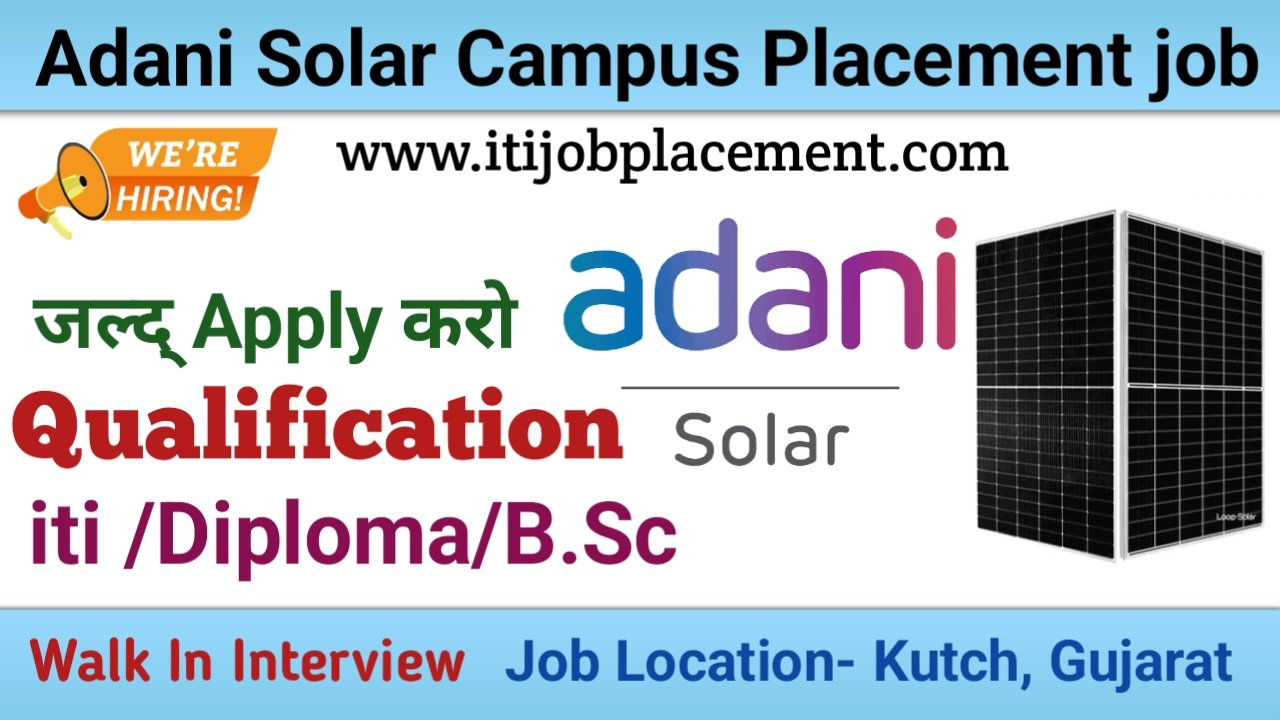 Adani Solar Campus Placement job