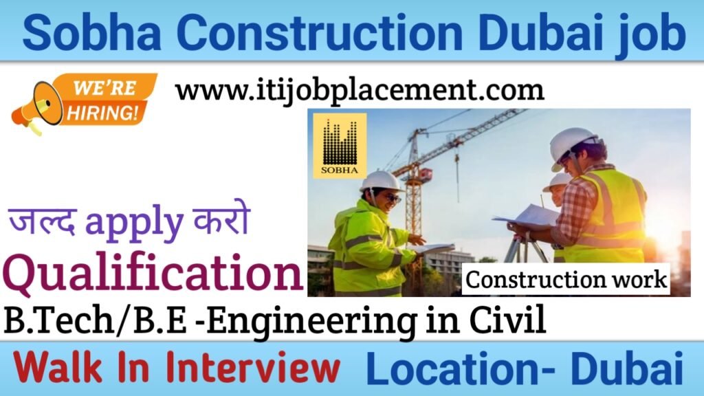 Sobha Construction Dubai job 