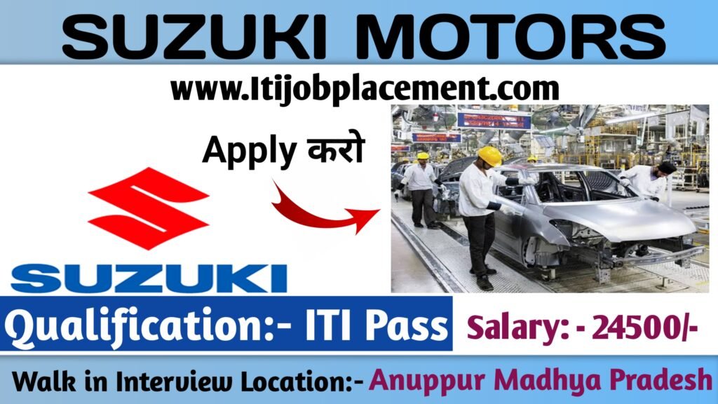 SUZUKI MOTORS iti pass job