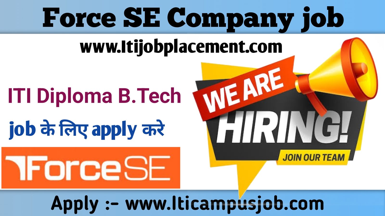 Iti job Force SE Hiring